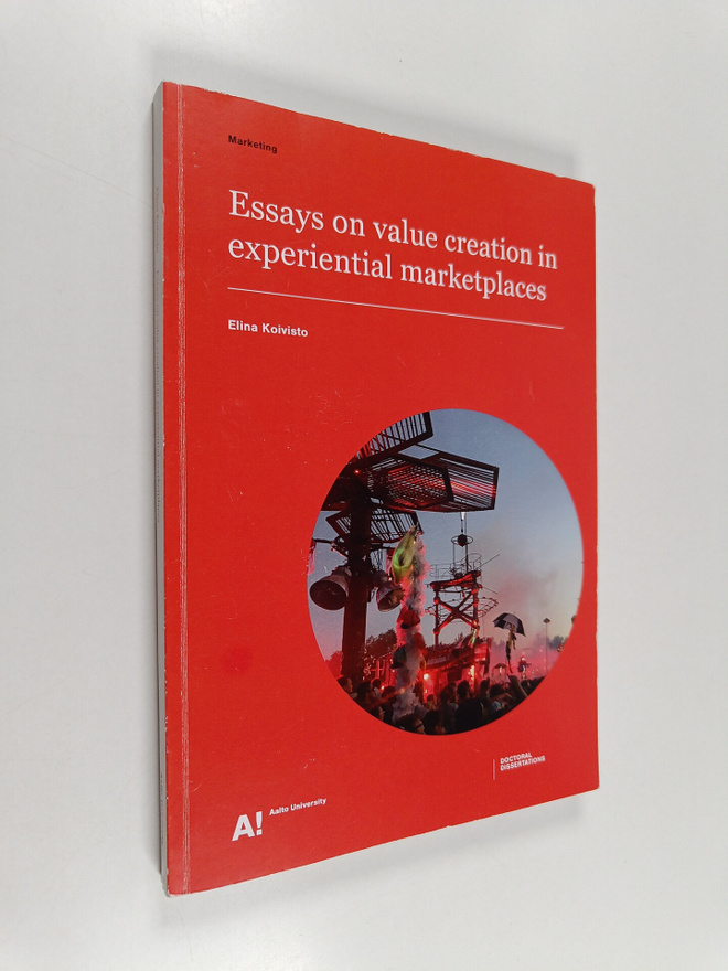 Elina Koivisto : Essays on value creation in experiential...