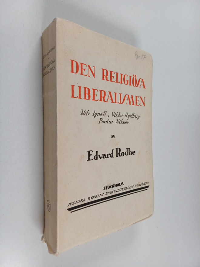 Edvard Rodhe : Den religiösa liberalismen : Nils Ignell -...