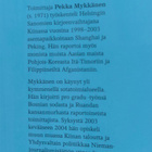 Kiina rynnistää huipulle, Pekka Mykkänen - pikkukuva 2