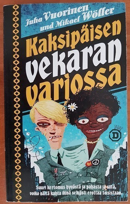 Juha Vuorinen & Mikael Wöller: Kaksipäisen vekaran varjossa