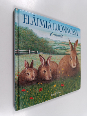 Sally Tagholm : Eläimiä luonnossa : kaniinit
