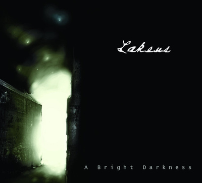 LAKEUS : A bright darkness