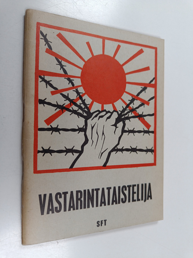 Eija ym. (toim.) Autero : Vastarintataistelija : suomalai...