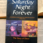 Saturday Night Forever • The Story of Disco (softcover) - pikkukuva 1