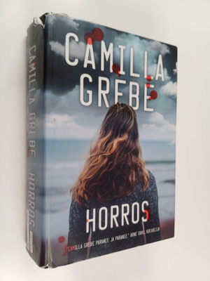 Camilla Grebe : Horros