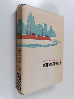 Vartkes Tevekeljan : Läpi vastuksen