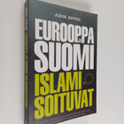 Juha Ahvio : Eurooppa ja Suomi islamisoituvat - pikkukuva 1