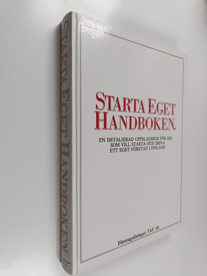 Starta eget -handboken : en detaljerad uppslagsbok för di...