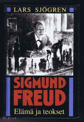 Sigmund Freud : elämä ja teokset