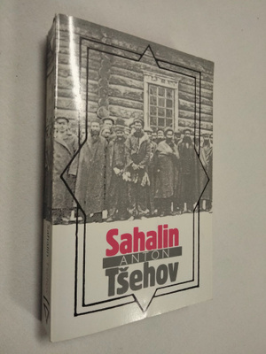 Anton Tšehov : Sahalin