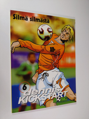Dennis Kickstart 6 : Silmä silmästä
