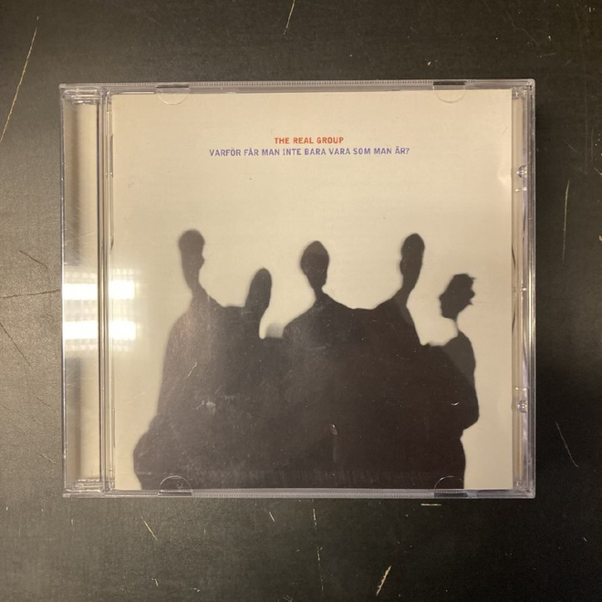 Real Group - Varför får man inte bara vara som man är CD