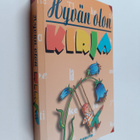 Arto (toim.) Manninen : Hyvän olon kirja - pikkukuva 1