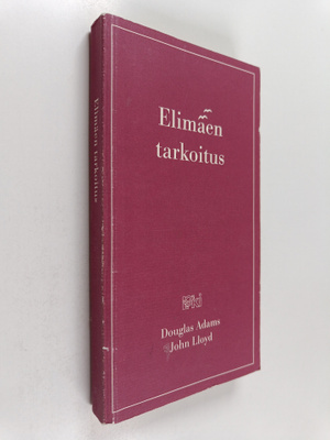 Douglas Adams ym. : Elimäen tarkoitus