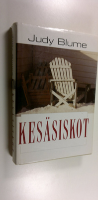 Judy Blume : Kesäsiskot