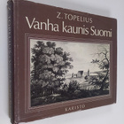 Z. Topelius : Vanha kaunis Suomi - pikkukuva 1