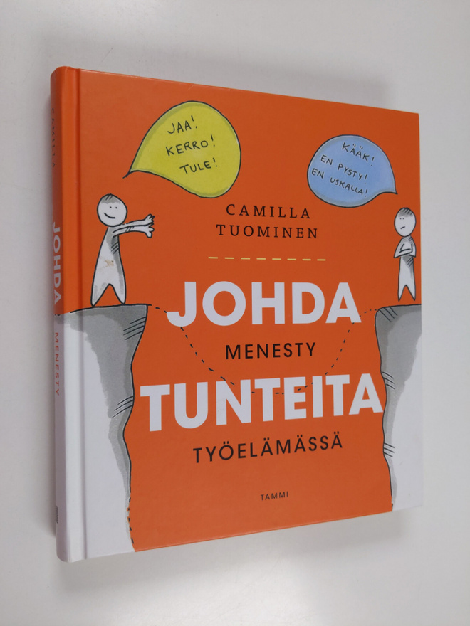 Camilla Tuominen : Johda tunteita : Menesty työelämässä