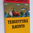Jean Carper : Terveyttävä ravinto - pikkukuva 1