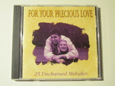 Various • For Your Precious Love • 25 Unchained Melodies CD