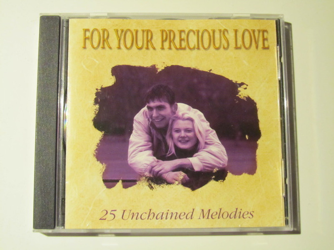 Various • For Your Precious Love • 25 Unchained Melodies CD