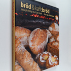 Jan Hedh : Bröd & kaffebröd : baka på riktigt med Jan Hedh - pikkukuva 1