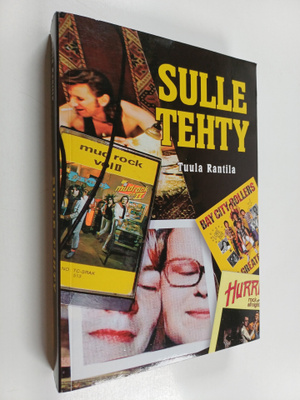 Tuula Rantila : Sulle tehty (signeerattu, tekijän omiste)