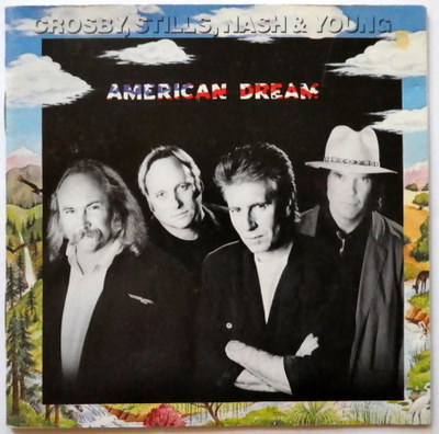 CROSBY Stills NASH & YOUNG American Dream CD 1988