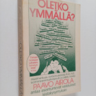 Paavo O Airola : Oletko ymmällä - pikkukuva 1