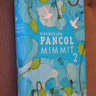 Katherine Pancol : Mimmit 2 ( 1.p. 2015 ) - pikkukuva 1