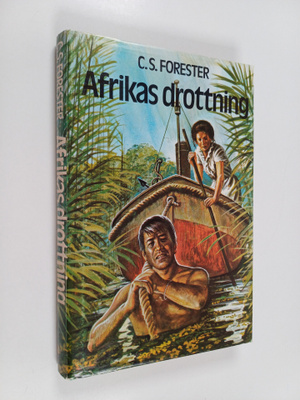 Cecil Scott Forester : Afrikas drottning