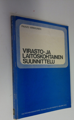 Paavo Virkkunen : Virasto- ja laitoskohtainen suunnittelu