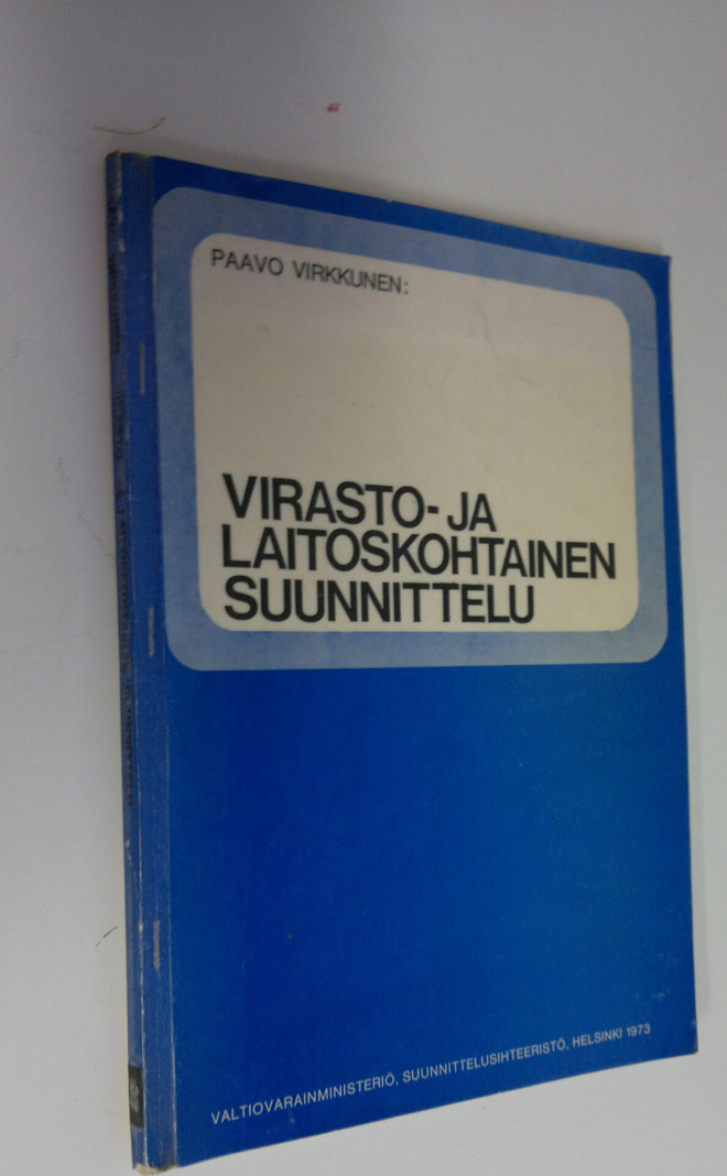 Paavo Virkkunen : Virasto- ja laitoskohtainen suunnittelu