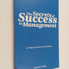 Andrew Leigh : The Secrets of Success in Management - 20 ... - pikkukuva 1