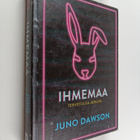 Juno Dawson : Ihmemaa : Tervetuloa juhliin - pikkukuva 1
