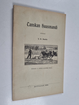 J. E. Sunila : Tanskan huusmandi