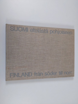 Osmo Thiel : Suomi etelästä pohjoiseen - Finland från söd...