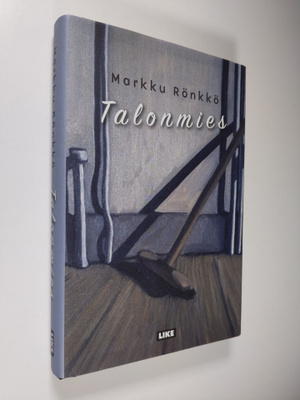 Markku Rönkkö : Talonmies