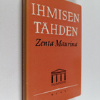 Zenta Maurina : Ihmisen tähden - pikkukuva 1
