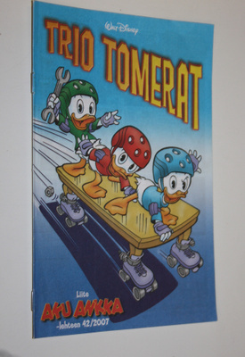 Trio tomerat : liite Aku Ankka - lehteen 42/2007