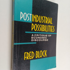 Fred Block : Postindustrial possibilities : a critique of... - pikkukuva 1