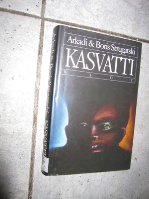 Arkardi & Boris Strugatski: KASVATTI (1.p.1992)