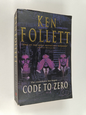 Ken Follett : Code to Zero