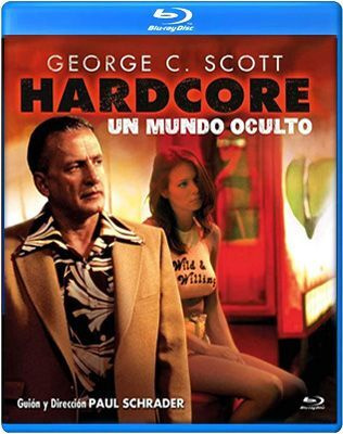 Hardcore 1979 ohj&kk Paul Schrader (Taksikuski) -- Bd --UUSI