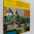 Lauri Heiman : Ainutlaatuinen Vanha Porvoo - pikkukuva 1