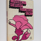 Francoise Sagan : Mustelmia sielussa - pikkukuva 1