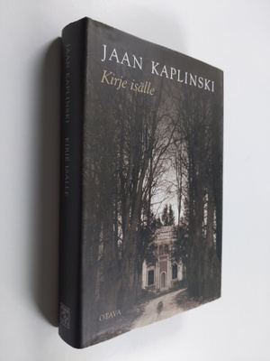 Jaan Kaplinski : Kirje isälle (signeerattu)