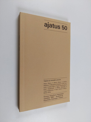 Ajatus 50 : Luonto - Suomen Filosofisen Seuran vuosikirja...