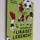 Ollivier Pourriol : Jalkapallon likaiset legendat - pikkukuva 1