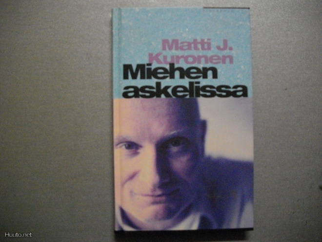 Matti J.Kuronen: Miehen askelissa (9.11)