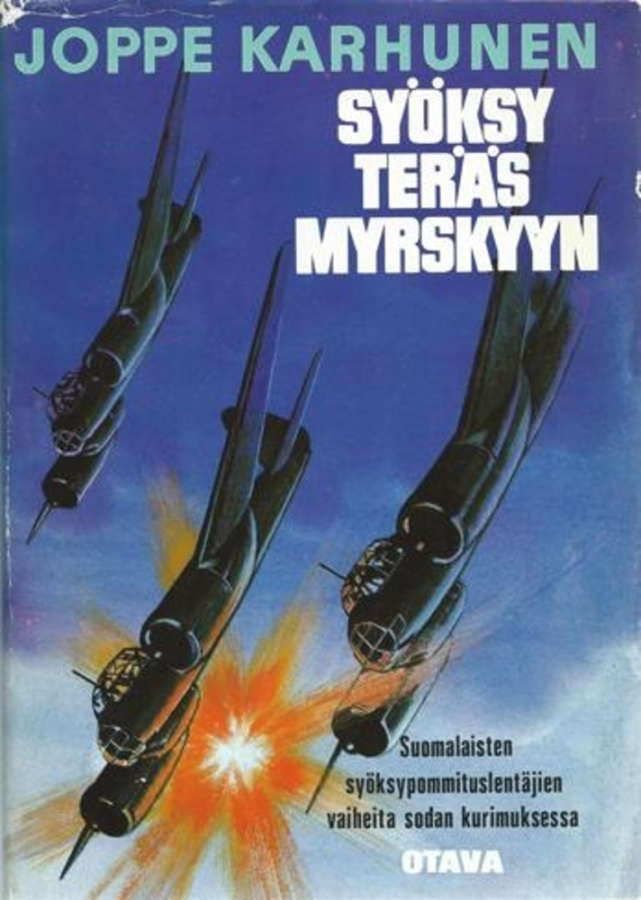Syöksy teräsmyrskyyn  - Joppe Karhunen